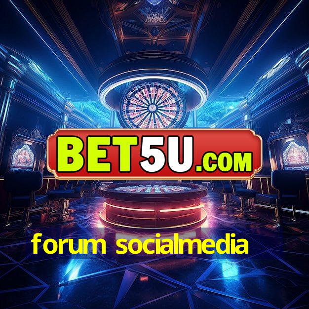 forum socialmedia